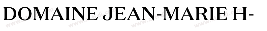 DOMAINE JEAN-MARIE H字体转换